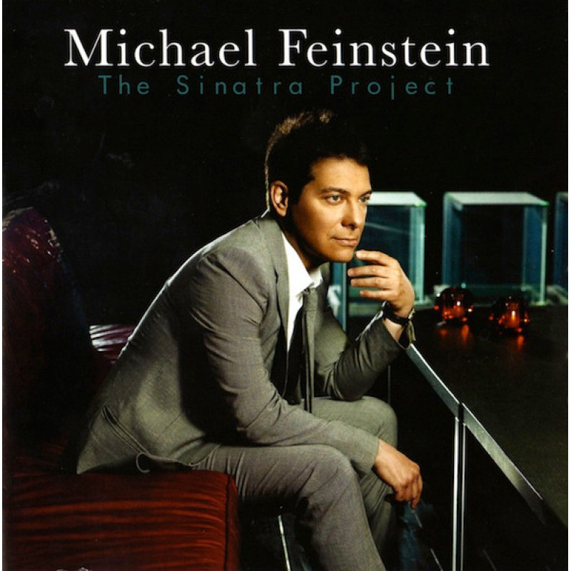 Michael Feinstein – The Sinatra Project Michael Feinstein – The Sinatra Project